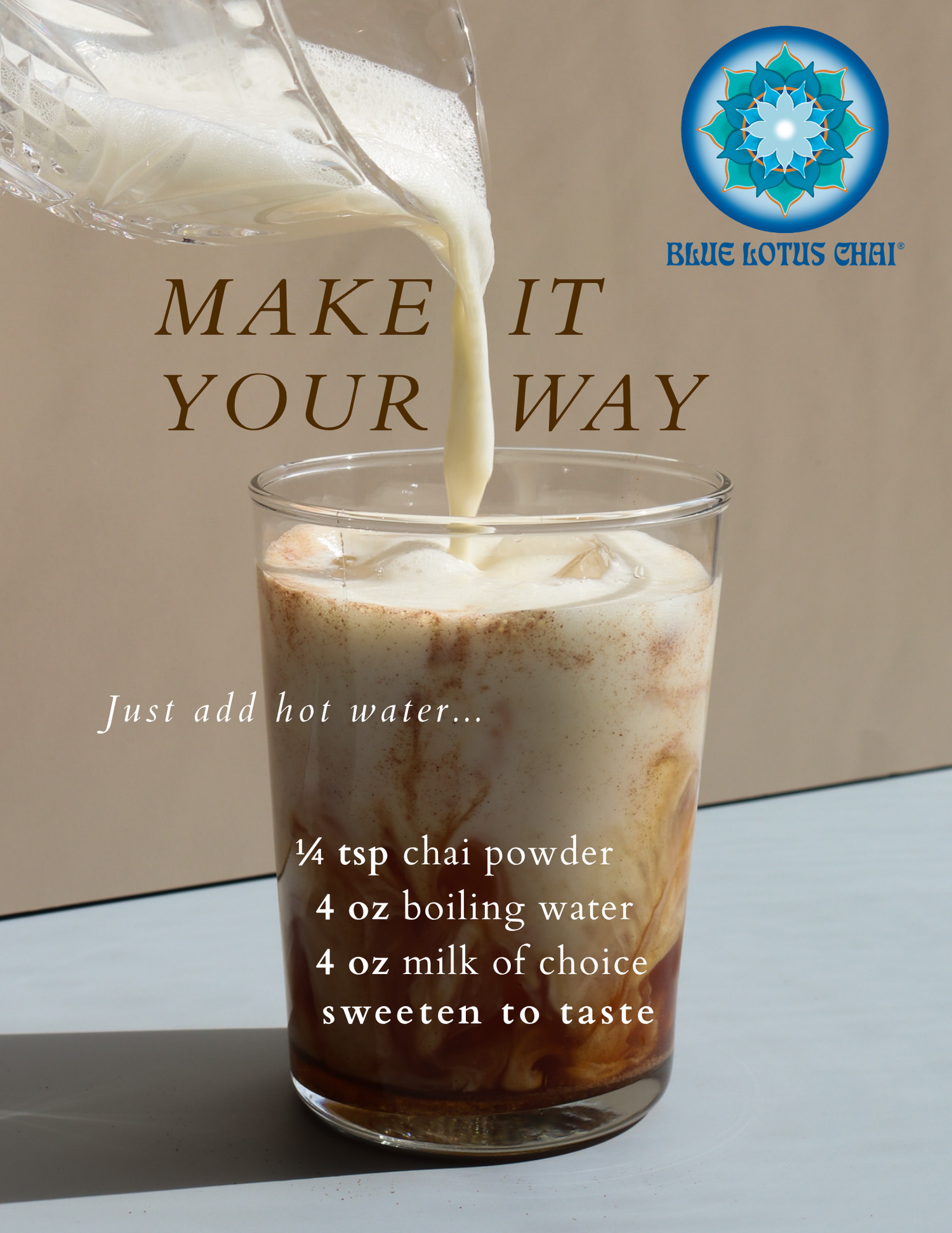 Glass of chai being poured with text and Blue Lotus Chai logo.