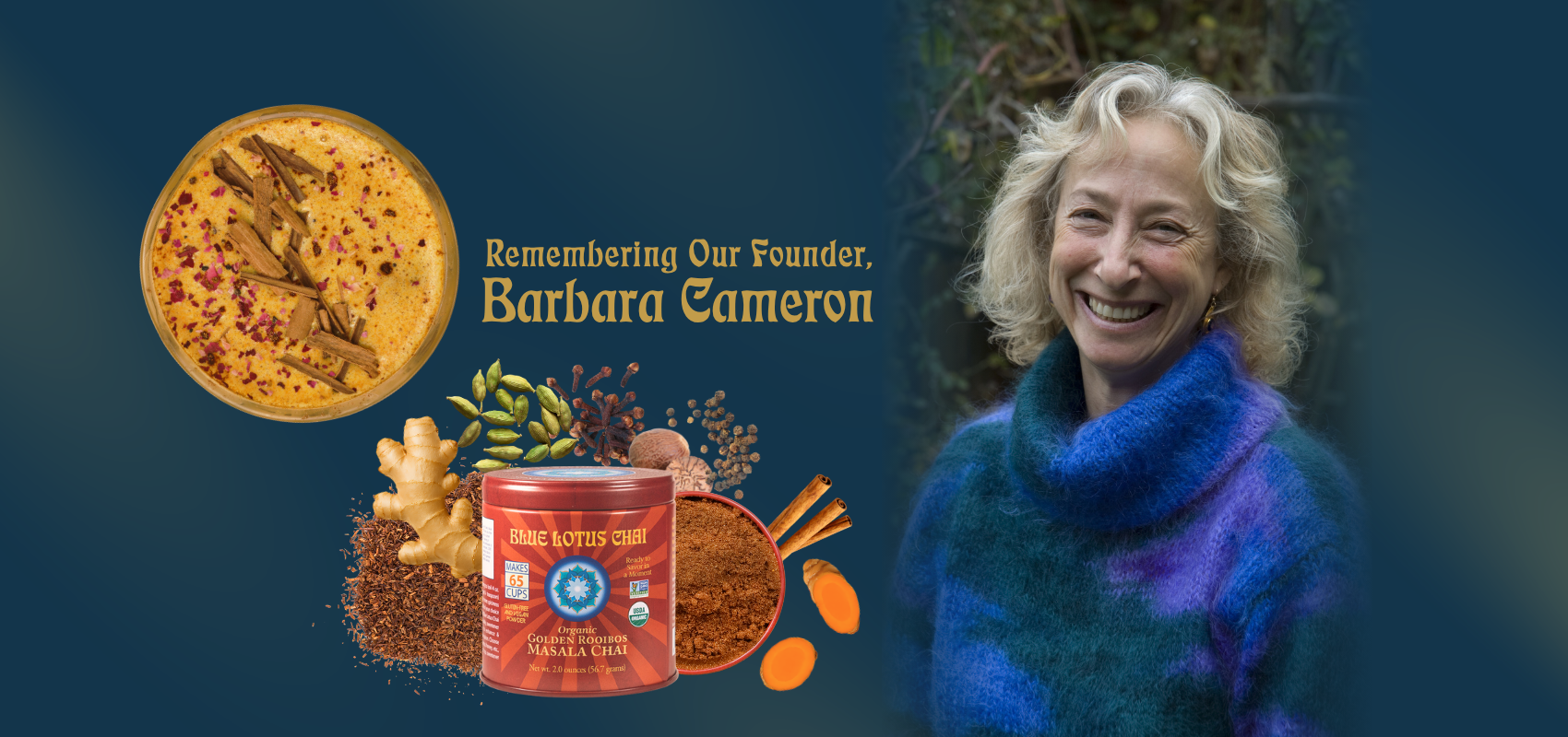 Happy Birthday to our Founder, Barbara Cameron – Blue Lotus Chai